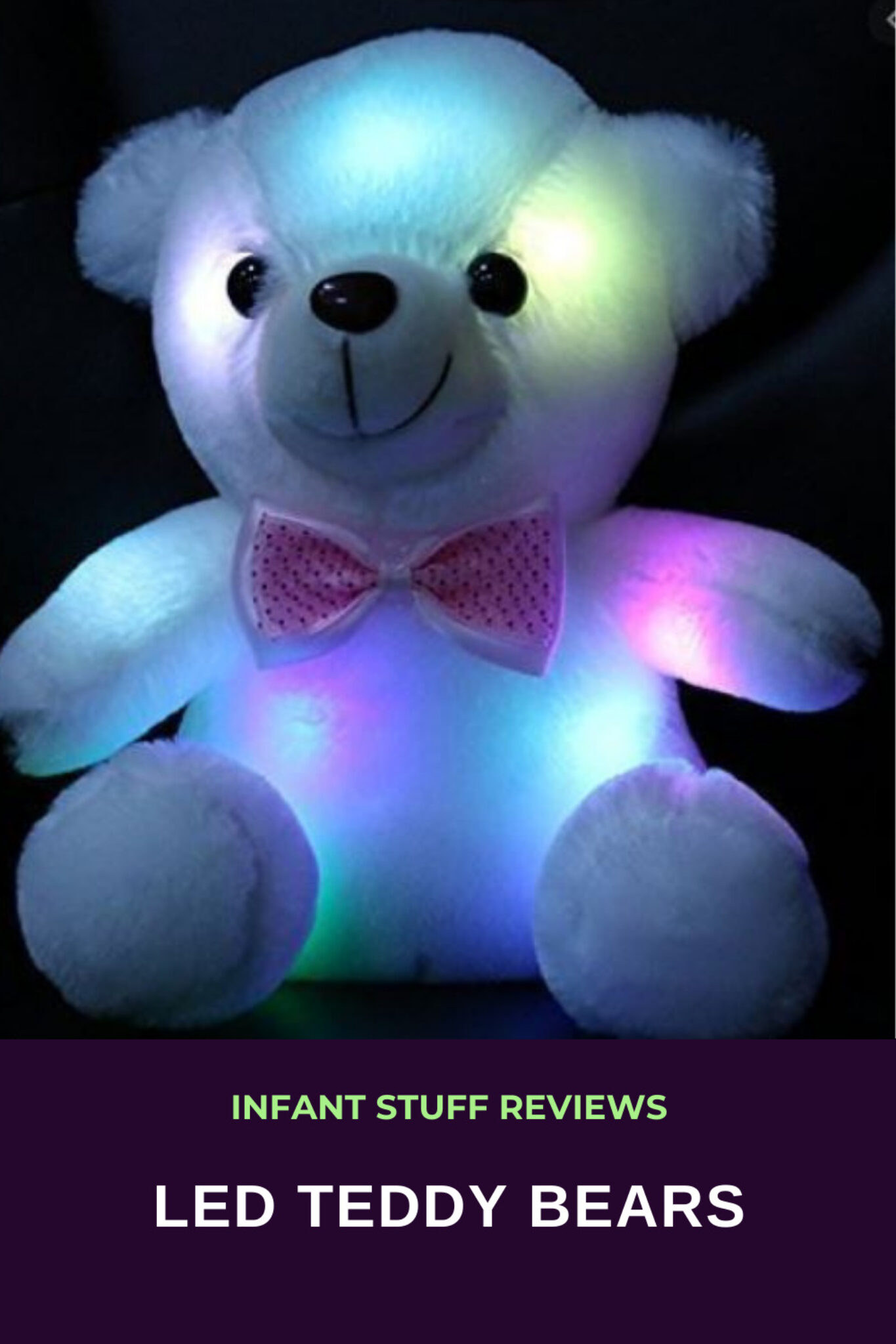 Best LED Teddy Bears that Light Up [2021] - Infant Stuff Reviews